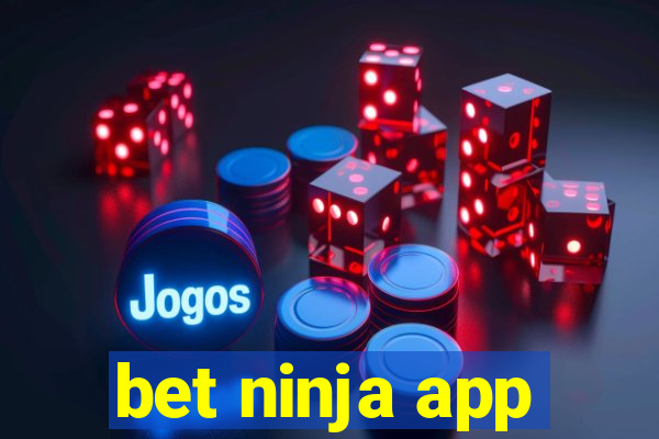 bet ninja app